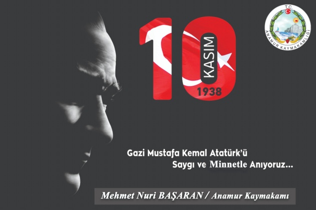 Kaymakam Başaran’dan 10 Kasım mesajı