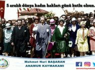 KAYMAKAM BAŞARAN’DAN DÜNYA KADIN HAKLARI GÜNÜ MESAJI