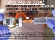 Covid-19 1.doz aşı uygulaması 06-07 Şubat tarihinde de devam ediyor