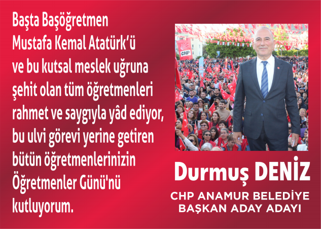 DURMUŞ DENİZ’den Öğretmenler Günü mesajı