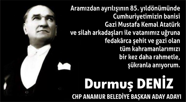 Durmuş Deniz’den 10 Kasım mesajı