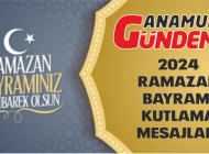 2024 RAMAZAN BAYRAMI MESAJLARI