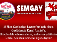 ŞEMGAY TİCARET’TEN 29 EKİM MESAJI