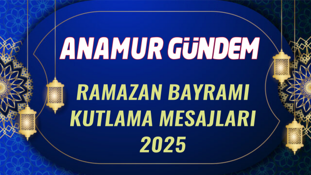 RAMAZAN BAYRAMI MESAJLARI (2025)
