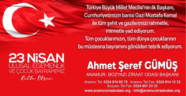 AHMET ŞEREF GÜMÜŞ’TEN 23 NİSAN MESAJI