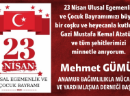 MEHMET GÜMÜŞ’TEN 23 NİSAN MESAJI