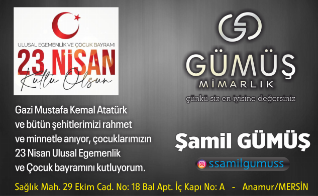 ŞAMİL GÜMÜŞ’TEN 23 NİSAN MESAJI