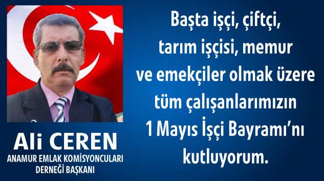 ALİ CEREN’DEN 1 MAYIS MESAJI