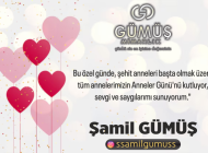 Şamil Gümüş’ten Anneler Günü mesajı