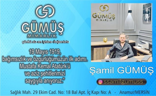 GÜMÜŞ MİMARLIK’TAN 19 MAYIS MESAJI