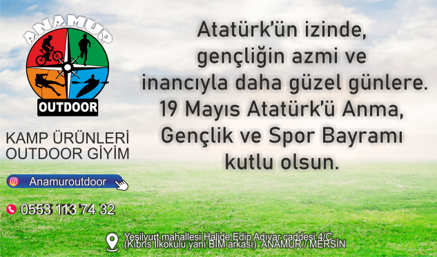ANAMUR OUTDOOR’DAN 19 MAYIS MESAJI