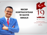 Kurtkaya’dan 19 Mayıs Mesajı