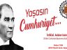 Tuna:“Cumhuriyetimizin Işığında Geleceği İnşa Ediyoruz”