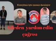 Kuzeyhan’ın Anne ve Babasından çağrı var: Evladımız için zaman daralıyor