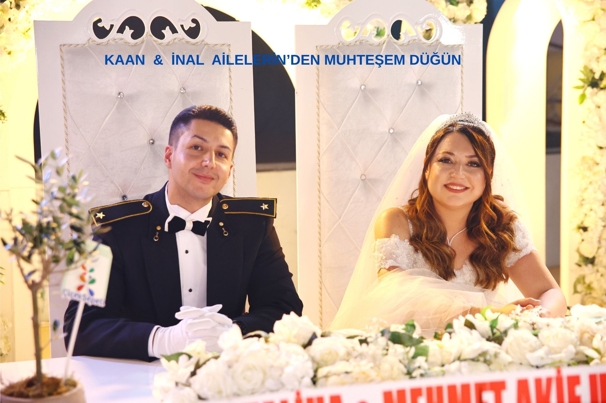 KAAN & İNAL  AİLELERİN’DEN MUHTEŞEM      DÜĞÜN