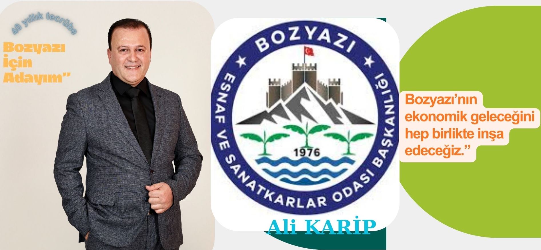 İş İnsanı Ali KARİP, “Daha Güçlü Bir Bozyazı İçin Adayım” 