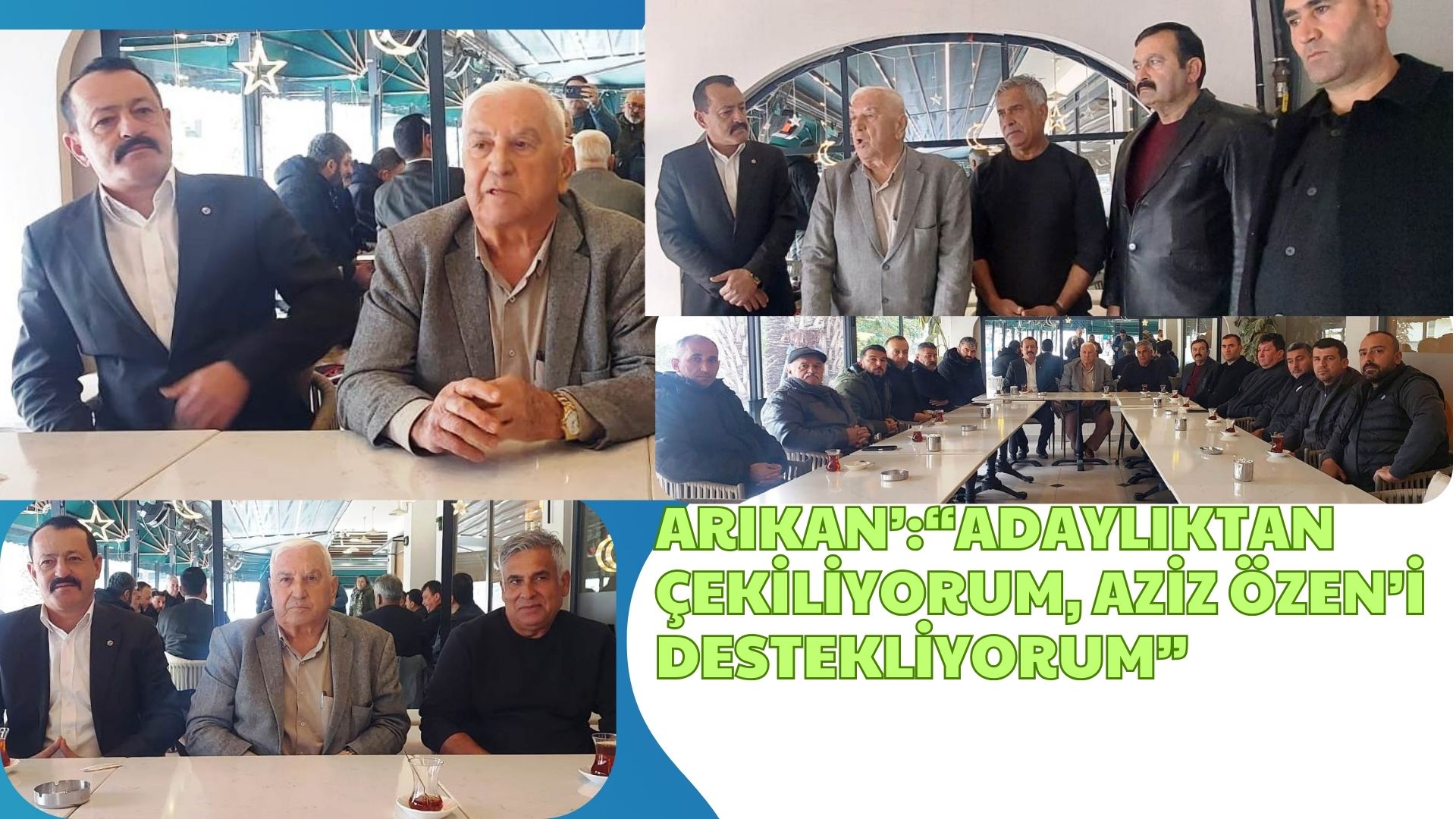 Arıkan’: “Adaylıktan Çekiliyorum, Aziz Özen’i Destekliyorum”