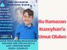 Bu Ramazan Kuzeyhan’a Umut Olalım