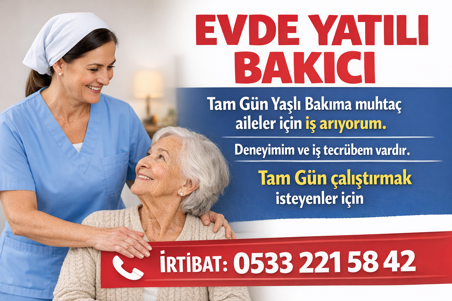 Evde Yatılı Bakıcı hizmeti vermekteyim