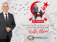 Başkan Deniz, “23 Nisan Ulusal Egemenlik ve Çocuk Bayramı’nı kutluyorum.”