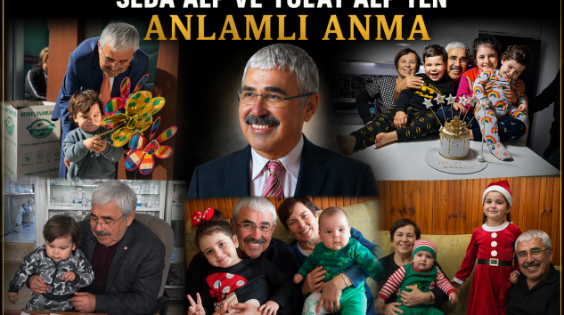 SEDA ALP VE TÜLAY ALP’TEN ANLAMLI ANMA
