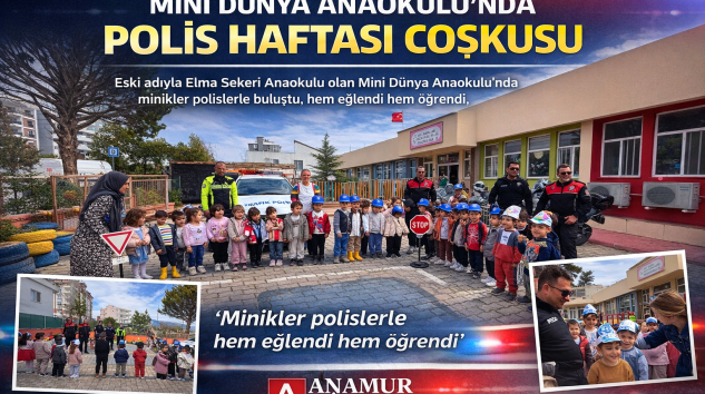 MİNİ DÜNYA ANAOKULU’NDA POLİS HAFTASI COŞKUSU
