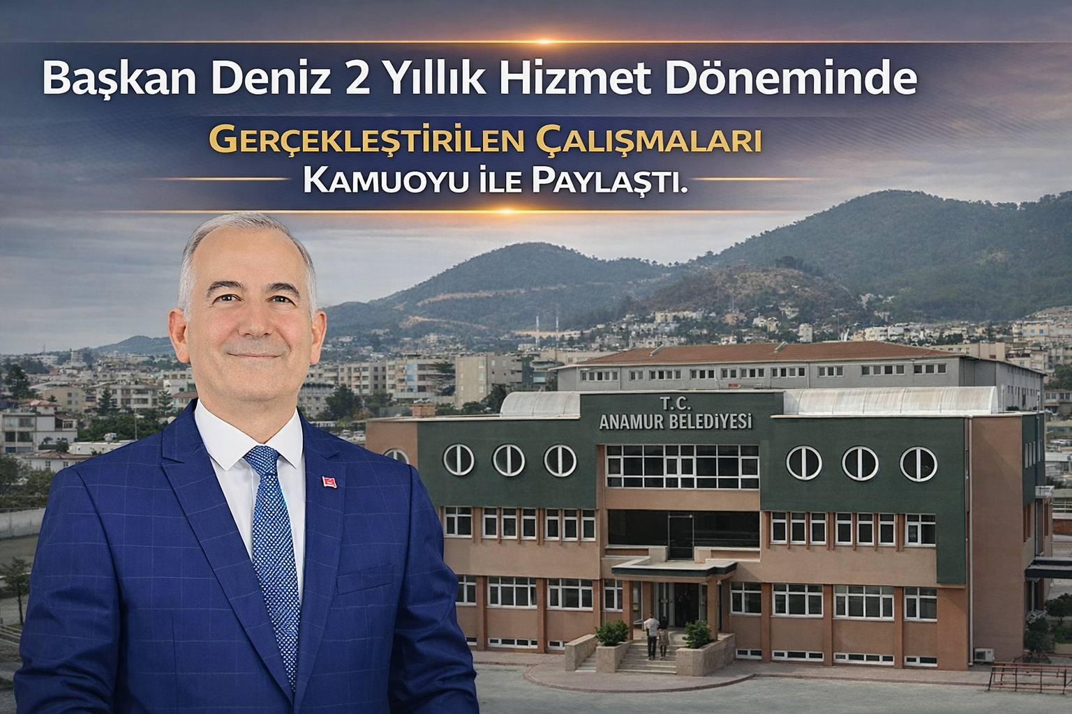Başkan Deniz 2 Yıllık Hizmet Döneminde Gerçekleştirilen Çalışmaları Kamuoyu ile Paylaştı