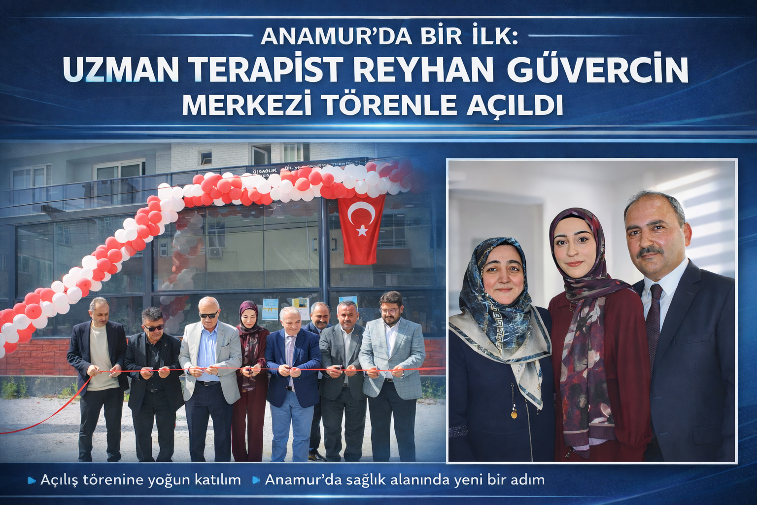 ANAMUR’DA BİR İLK: UZMAN TERAPİST REYHAN GÜVERCİN MERKEZİ TÖRENLE AÇILDI