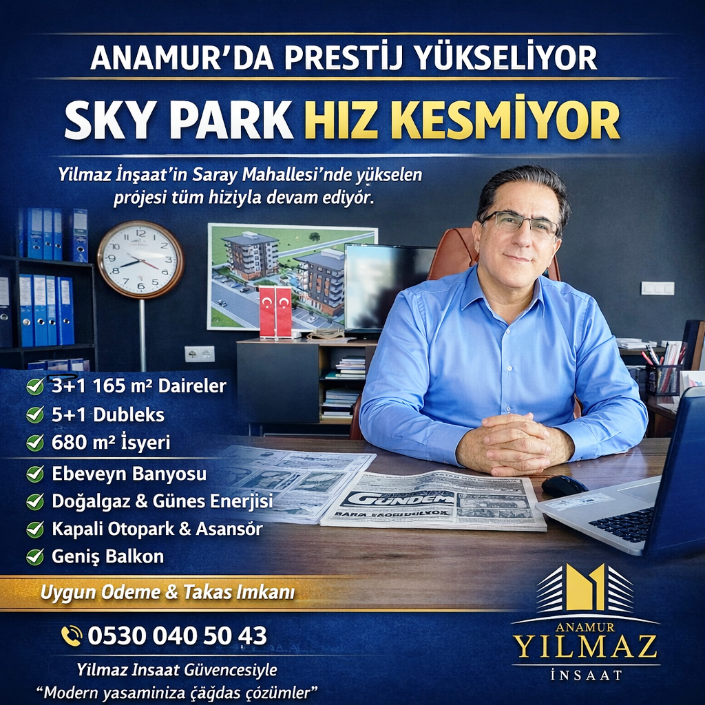 ANAMUR’DA PRESTİJ YÜKSELİYOR: SKY PARK HIZ KESMİYOR