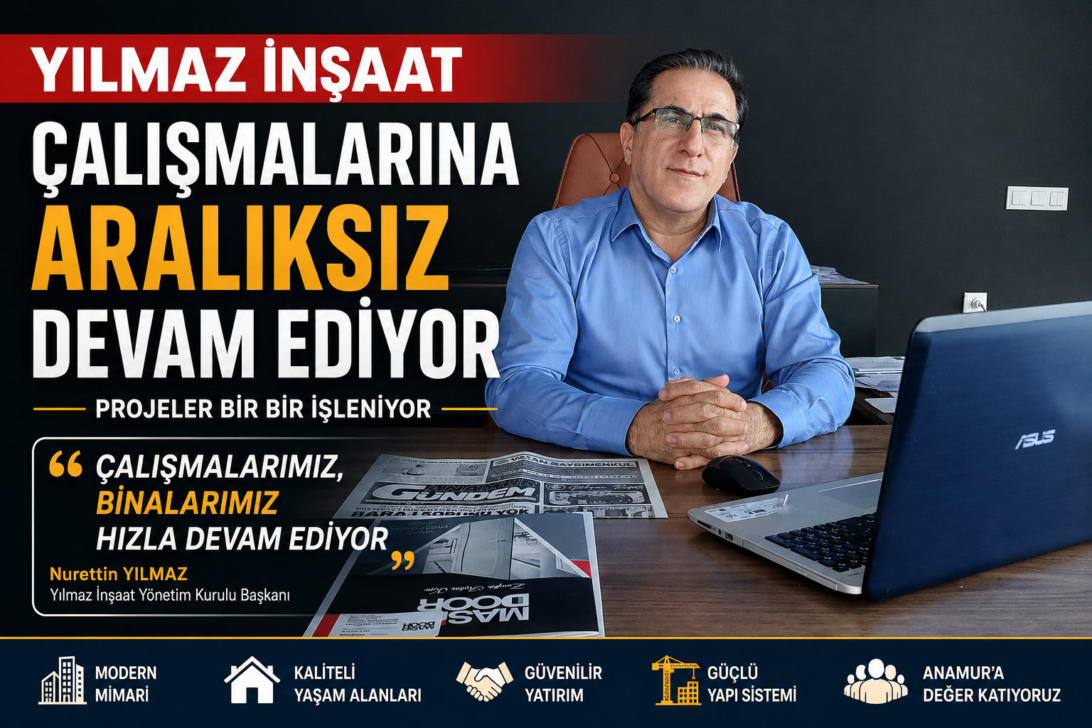 YILMAZ İNŞAAT ÇALIŞMALARINA ARALIKSIZ DEVAM EDİYOR