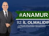 Başkan Deniz; “Anamur 82. İl Olmalıdır”