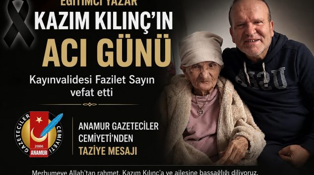 Anamur Gazeteciler Cemiyeti’nden Taziye Mesajı