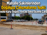 Mahalle Sakinlerinden Doğalgaz Çalışmalarına Tepki: “Hizmete Karşı Değiliz, Ancak Daha Düzenli Çalışılsın”