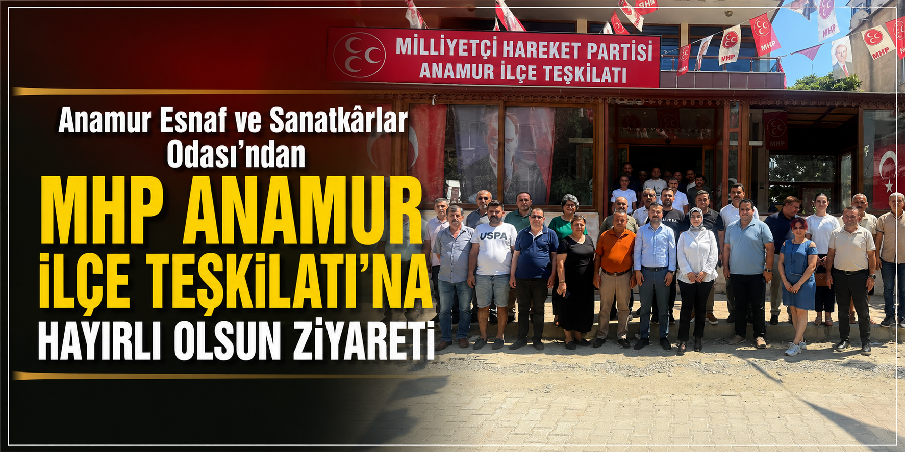 Anamur Esnaf ve Sanatkârlar Odası’ndan MHP Anamur İlçe Teşkilatı’na Hayırlı Olsun Ziyareti