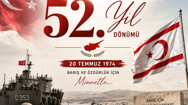 Kaymakam Kemal DURU’nun Kıbrıs Barış Harekâtı’nın 52. Yıl Dönümü Mesajı