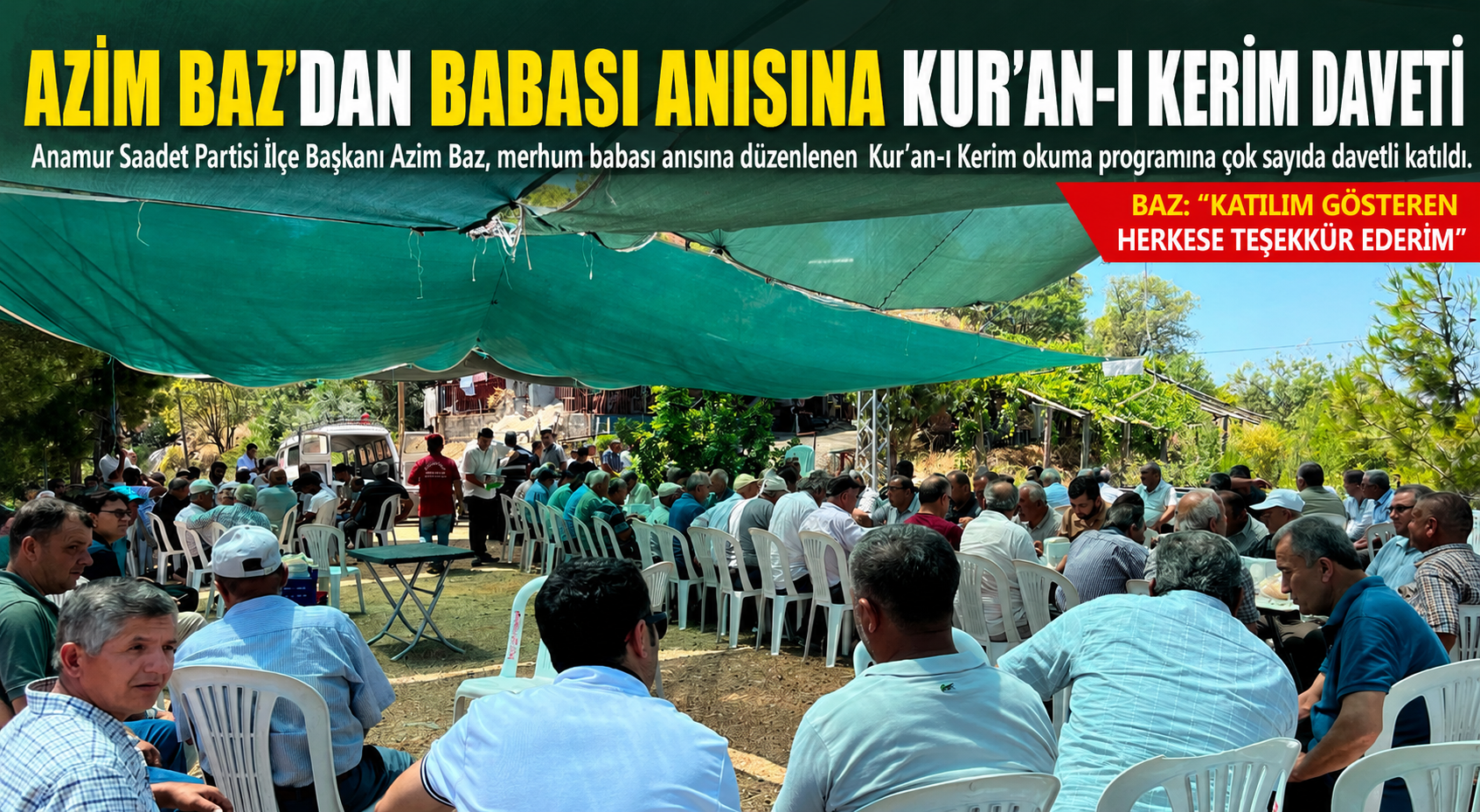 Azim Baz’dan Babası Anısına Kur’an-ı Kerim Programı