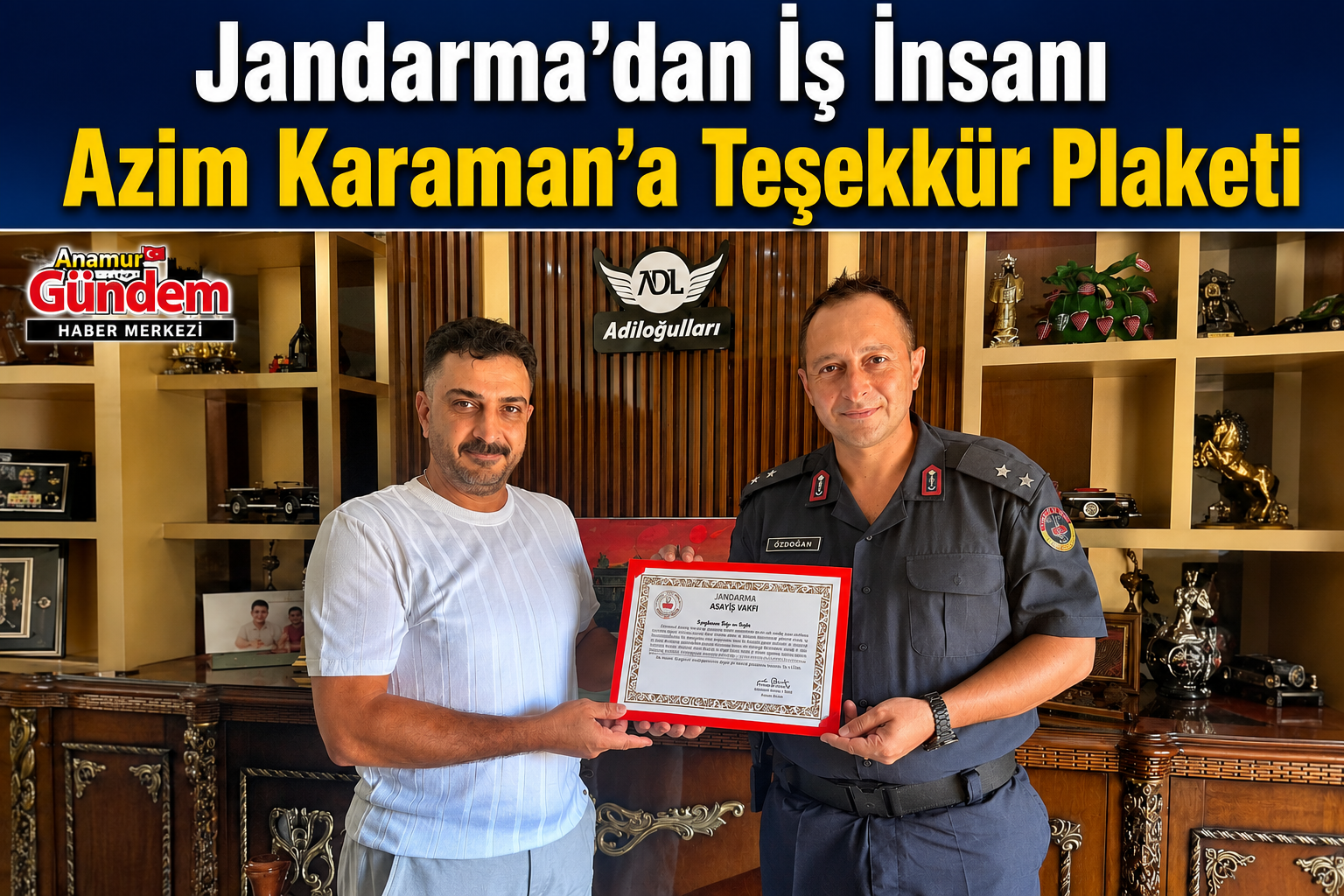Jandarma’dan İş İnsanı Azim Karaman’a Teşekkür Plaketi