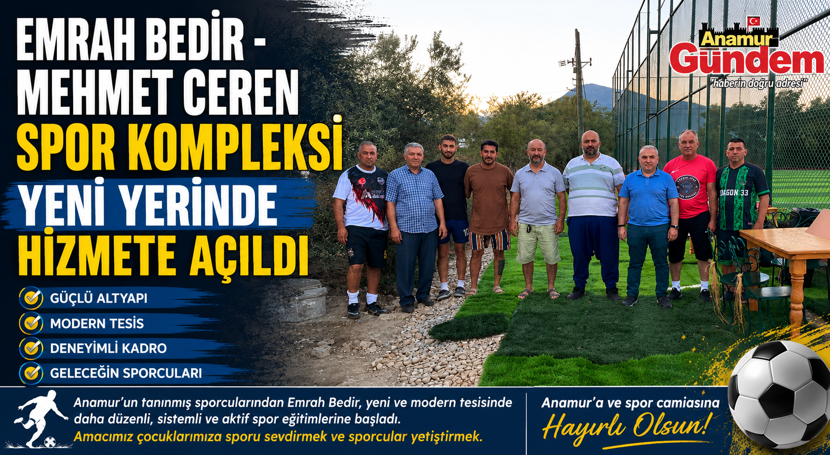 EMRAH BEDİR – MEHMET CEREN SPOR KOMPLEKSİ YENİ YERİNDE HİZMETE AÇILDI