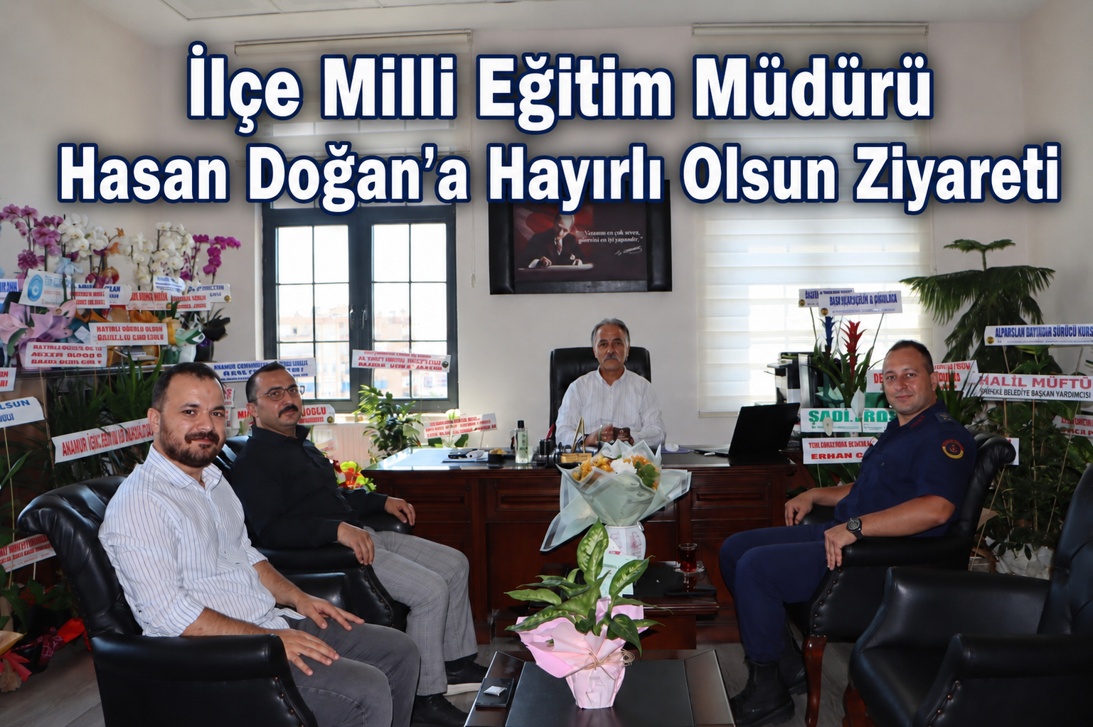 İlçe Milli Eğitim Müdürü Hasan Doğan’a Hayırlı Olsun Ziyareti