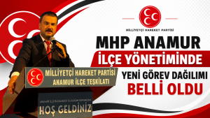 MHP ANAMUR İLÇE YÖNETİMİNDE YENİ GÖREV DAĞILIMI BELLİ OLDU