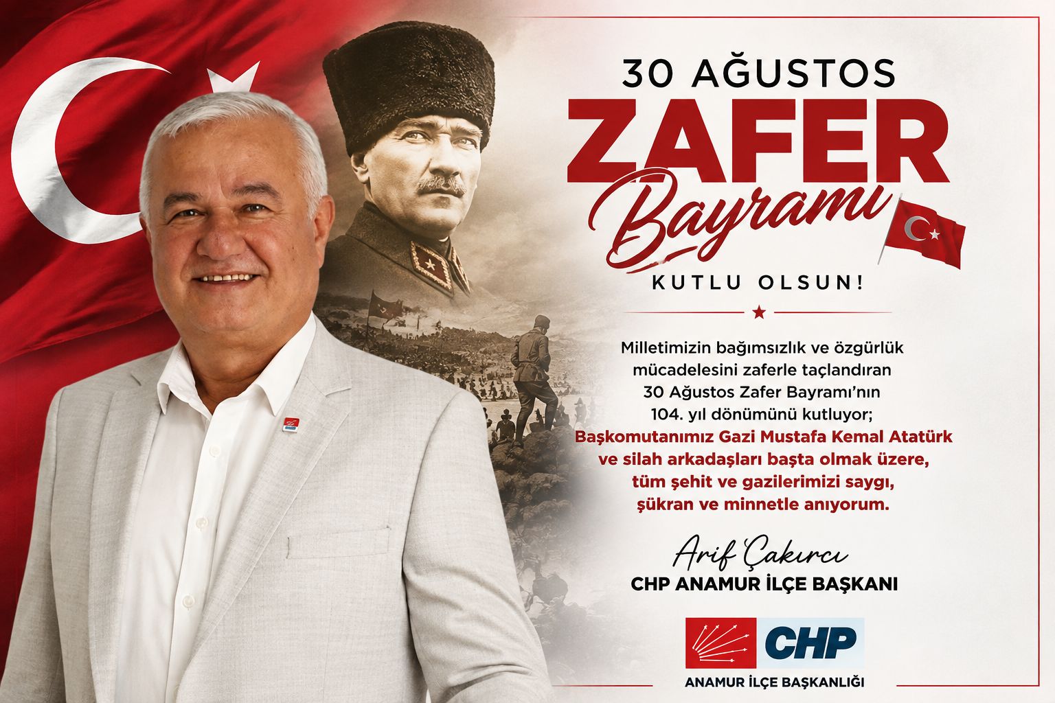 Çakırcı : “Milletin Zaferini Belleklerden Silmeye Kimsenin Gücü Yetmez”