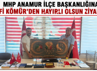 MHP ANAMUR İLÇE BAŞKANLIĞINA LÜTFİ KÖMÜR’DEN HAYIRLI OLSUN ZİYARETİ