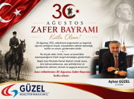 İŞ İNSANI AYHAN GÜZEL’DEN 30 AĞUSTOS ZAFER BAYRAMI MESAJI