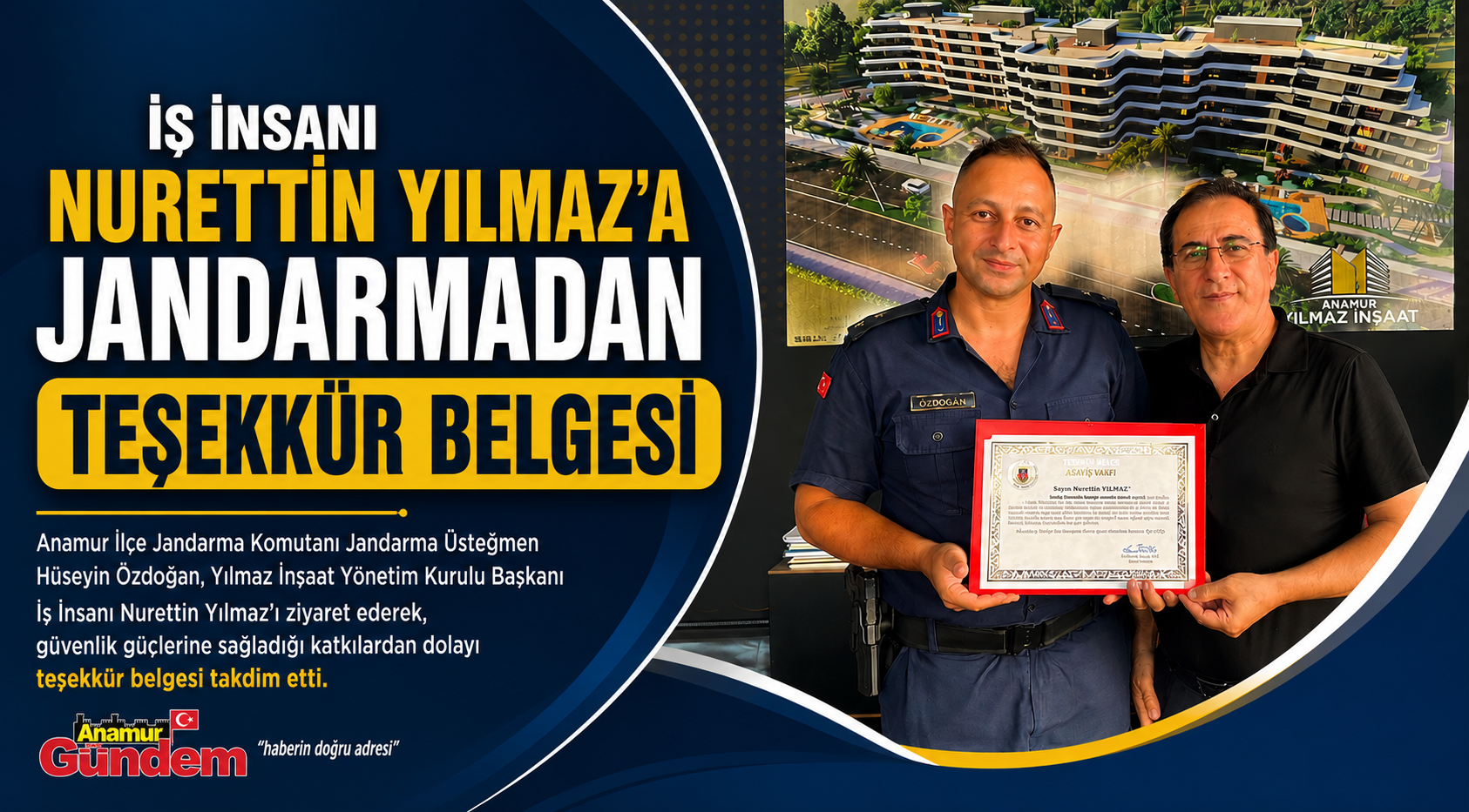 İŞ İNSANI NURETTİN YILMAZ’A JANDARMADAN TEŞEKKÜR BELGESİ