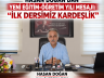 HASAN DOĞAN’DAN YENİ EĞİTİM-ÖĞRETİM YILI MESAJI: “İLK DERSİMİZ KARDEŞLİK”