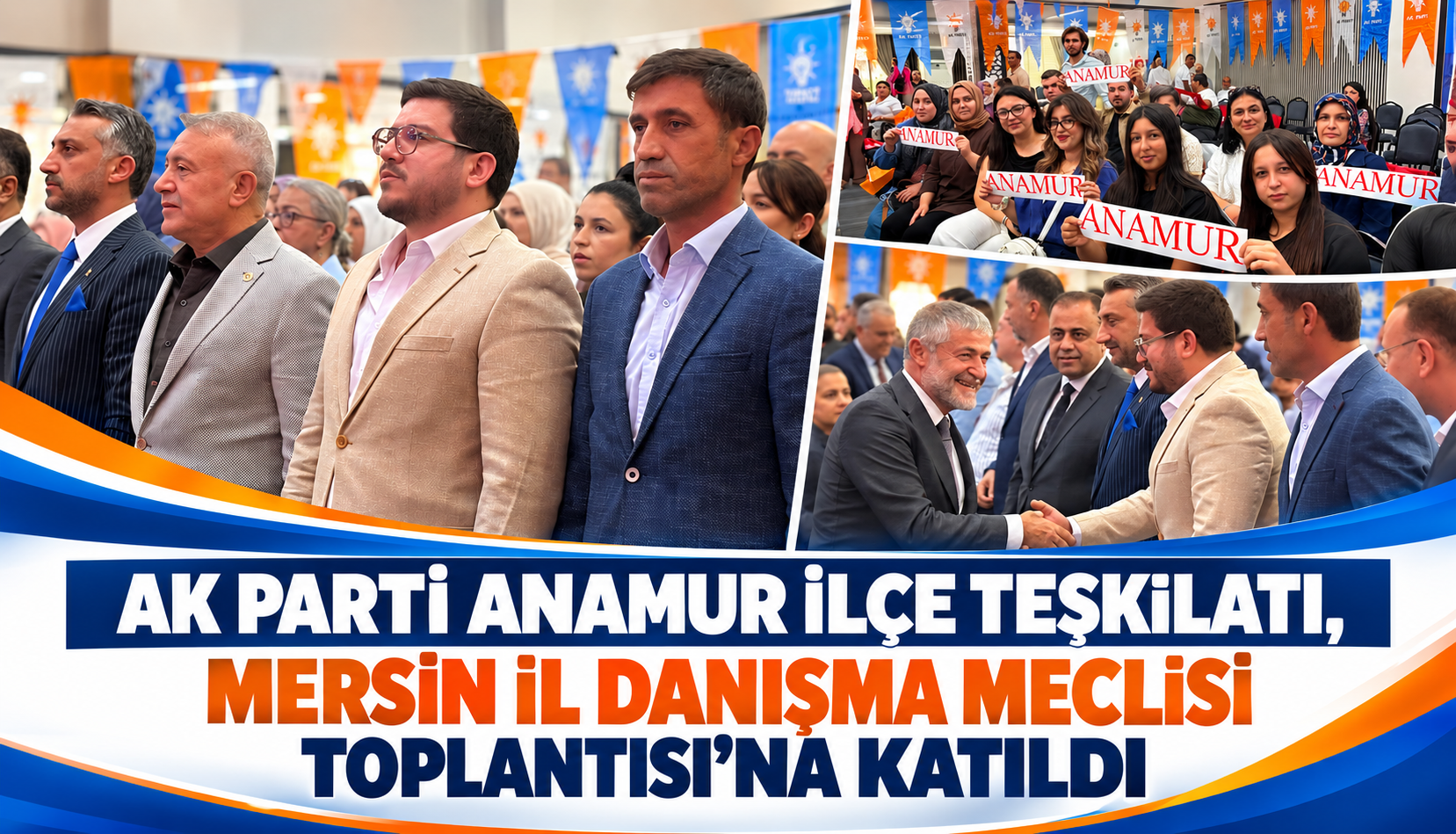 AK PARTİ ANAMUR İLÇE TEŞKİLATI, MERSİN İL DANIŞMA MECLİSİ TOPLANTISI’NA KATILDI