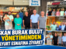 BAŞKAN BURAK BULUT VE YÖNETİMİNDEN YEŞİLYURT ESNAFINA ZİYARET