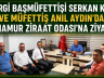 VERGİ BAŞMÜFETTİŞİ SERKAN KURT VE MÜFETTİŞ ANIL AYDIN’DAN ANAMUR ZİRAAT ODASI’NA ZİYARET