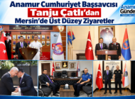Anamur Cumhuriyet Başsavcısı Tanju Çatlı’dan Mersin’de Üst Düzey Ziyaretler