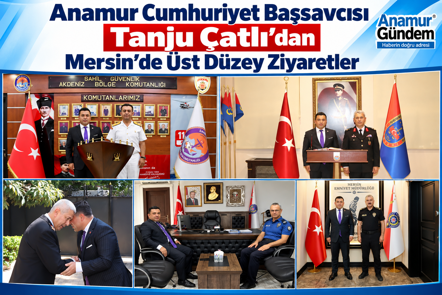 Anamur Cumhuriyet Başsavcısı Tanju Çatlı’dan Mersin’de Üst Düzey Ziyaretler